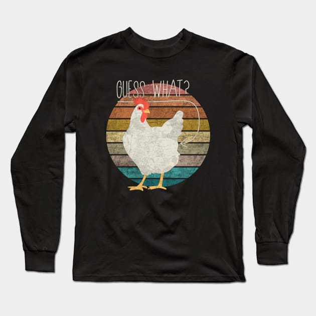 Guess what: Chicken butt - Vintage Long Sleeve T-Shirt by valentinahramov